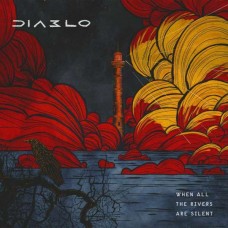 DIABLO-WHEN ALL THE RIVERS ARE.. (CD)