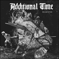 ADDITIONAL TIME-DEAD END (CD)