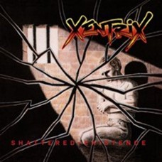 XENTRIX-SHATTERED.. -DIGI- (CD)