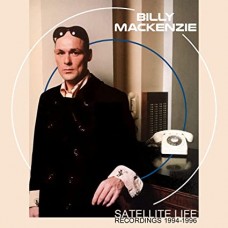 BILLY MACKENZIE-SATELLITE LIFE (3CD)