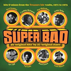 V/A-SUPER BAD! HITS AND RARITIES FROM THE TREASURE ISLE VAULTS 1971-1973 (2CD)