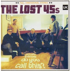 LOST 45S-WHAT TIME DO YOU CALL.. (CD)