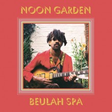 NOON GARDEN-BEULAH SPA (LP)