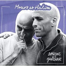 MOUSS ET HAKIM-DARONS DE LA GARONNE (LP)