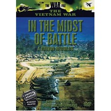 DOCUMENTÁRIO-IN THE MIDST OF BATTLE. A NATION REBUIDS- VIETNAM WAR- (DVD)