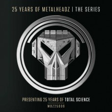 TOTAL SCIENCE-25 YEARS OF METALHEADZ.. (12")