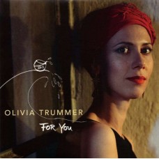 OLIVIA TRUMMER-FOR YOU (CD)