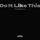 P1HARMONY-DO IT LIKE THIS (CD)