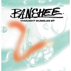 BANSHEE-THOUGHT BUBBLES (12")