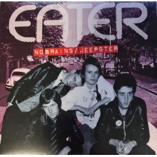 EATER-NO BRAINS / JEEPSTER (7")