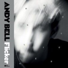 ANDY BELL-FLICKER -TRANSPAR- (LP)