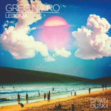 GREG NAIIRO-LEDONIA (12")