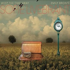 SOFIE LIVEBRANT-WEEP THE TIME AWAY:.. (CD)