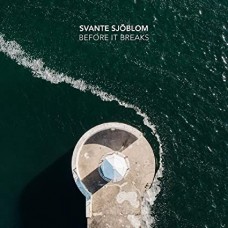 SVANTE SJOHOLM-BEFORE IT BREAKS (CD)