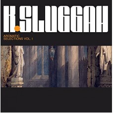 K-SLUGGAH-AROMATIC.. -TRANSPAR- (LP)