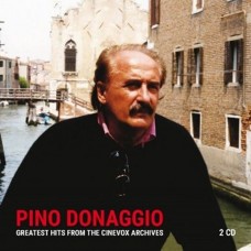 PINO DONAGGIO-GREATEST HITS FROM.. (2CD)