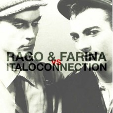 RAGO & FARINA-VS. ITALOCONNECTION (CD)