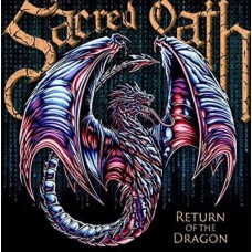 SACRED OATH-RETURN OF THE DRAGON (CD)