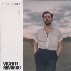 VICENTE NAVARRO-CASI TIERRA (LP)