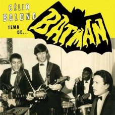 CELIO BALONA-TEMA DE BATMAN/TEMA.. (7")