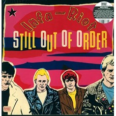 INFA RIOT-STILL OUT OF ORDER (LP)