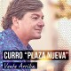 CURRO "PLAZA NUEVA"-VENTE ARRIBA! (CD)