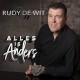 RUDY DE WIT-ALLES IS ANDERS (CD)