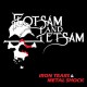 FLOTSAM AND JETSAM-IRON TEARS & METAL SHOCK (CD)