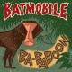 BATMOBILE-BA-BABOON -COLOURED- (7")