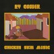 RY COODER-CHICKEN SKIN MUSIC -HQ- (LP)