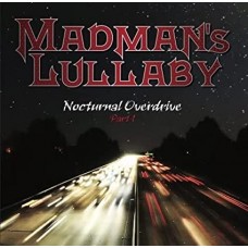 MADMAN'S LULLABY-NOCTURNAL OVERDRIVE (CD)