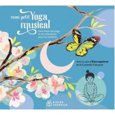 ELSA LEPOIVRE-MON PETIT YOGA MUSICAL (CD)