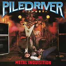 PILEDRIVER-METAL INQUISITION (LP)