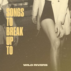 WILD RIVERS-SONGS TO BREAK UP TO -COLOURED- (LP)