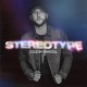 COLE SWINDELL-STEREOTYPE (CD)