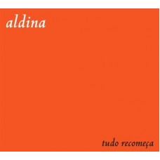 ALDINA DUARTE-E TUDO RECOMEÇA (LP)