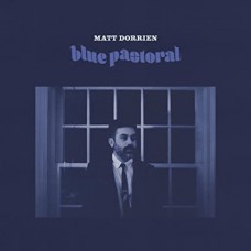 MATT DORRIEN-BLUE PASTORAL (LP)