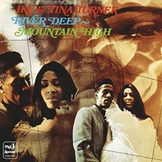 IKE & TINA TURNER-RIVER DEEP-MOUNTAIN HIGH (CD)