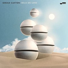 GERALD CLAYTON-BELLS ON SAND (CD)