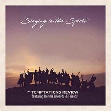 TEMPTATIONS REVIEW FEAT D-SINGING IN THE SPIRIT (CD)