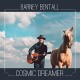 BARNEY BENTALL-COSMIC DREAMER (CD)