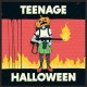 TEENAGE HALLOWEEN-TEENAGE HALLOWEEN (LP)