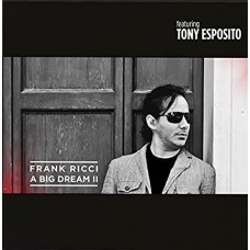 FRANK RICCI-A BIG DREAM II (CD)