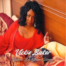 VICKIE BAKER-TALKIN IN YOUR SLEEP (CD)