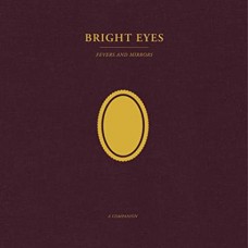 BRIGHT EYES-FEVERS AND MIRRORS: A COMPANION -COLOURED- (LP)