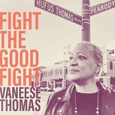 THOMAS VANEESE-FIGHT THE GOOD FIGHT (CD)