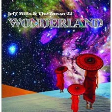 JEFF MILLS & THE ZANZA 21-WONDERLAND (CD)