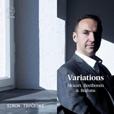 SIMON TRPCESKI-MOZART, BEETHOVEN AND BRAHMS: VARIATIONS (CD)