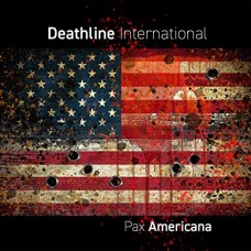 DEATHLINE INTERNATIONAL-PAX AMERICANA (CD)
