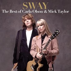 CARLA OLSON & MICK TAYLOR-SWAY: THE BEST OF CARLA OLSON & MICK TAYLOR (2CD)